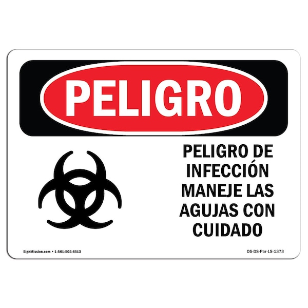 OSHA, Infection Hazard Handle Needles Care Spanish, 18in X 12in Rigid Plastic, OS-DS-P-1218-LS-1373